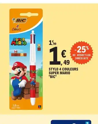 E.Leclerc Stylo 4 Couleurs Super Mario Bic offre