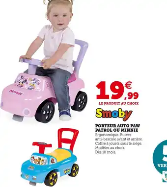 Hyper U Smoby porteur auto paw patrol ou minnie offre