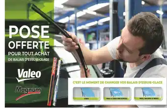Valeo / magnum pose offerte pour tout achat de balais d'essuie-glace