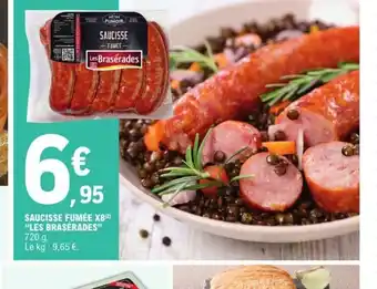 E.Leclerc Saucisse Fumee x8 Les Braserades offre