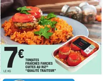 E.Leclerc Tomates Fraiches Farcies Cuites Au Riz Qualite Traiteur offre