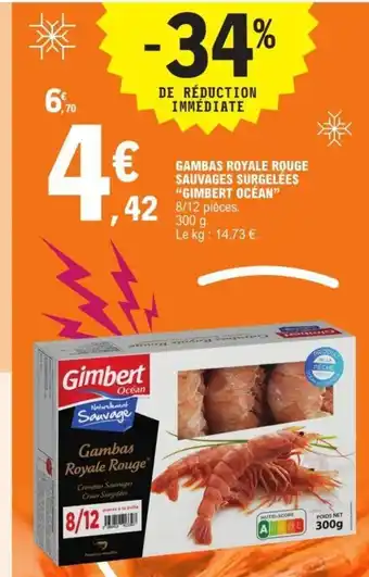 E.Leclerc Gambas Royale Rouge Sauvages Sugrelees "Gimbert Ocean" offre