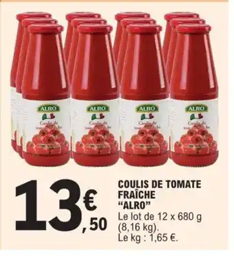 E.Leclerc Coulis De Tomate Fraiche "ALRO" offre