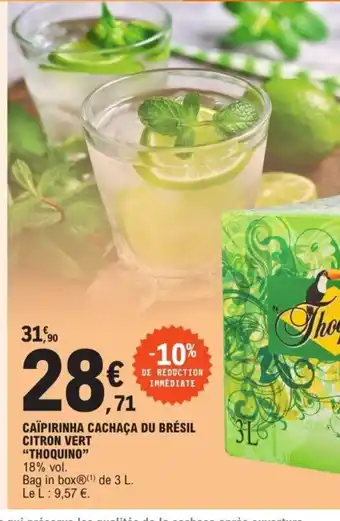 E.Leclerc Caipirinha Cachaca Du Bresil Citron Vert "Thoquino" offre