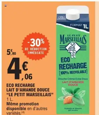 E.Leclerc Eco Recharge Lait D'amande Douce "Le Petit Marseillais" offre