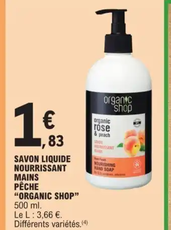 E.Leclerc Savon Liquide Nourrissant Mains Peche "organic shop" offre