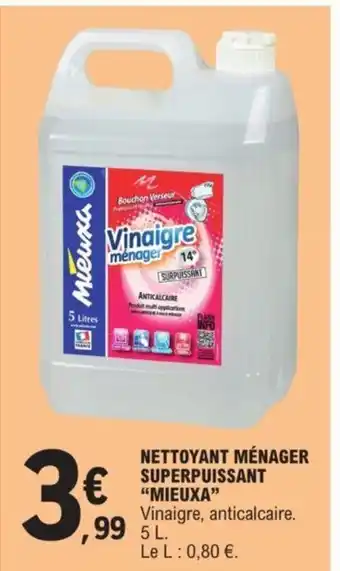 E.Leclerc Nettoyant Menager Superpuissant "Mieuxa" offre