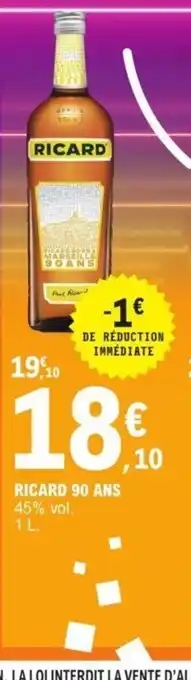 E.Leclerc Ricard 90 Ans offre