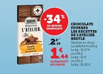 Super U Chocolats Fourres Les Recettes De L'Atelier Nestle offre