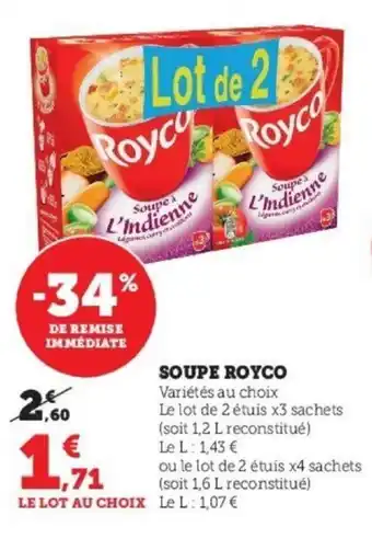 Super U Soupe Royco offre