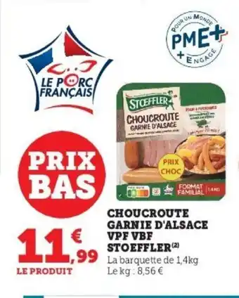 Super U Choucroutte Garnie D'Alsace VPF VBF Stoeffler offre