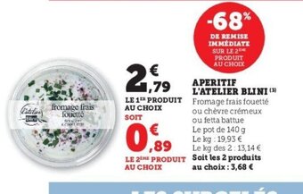 Super U Aperitif L'Atelier Blini offre