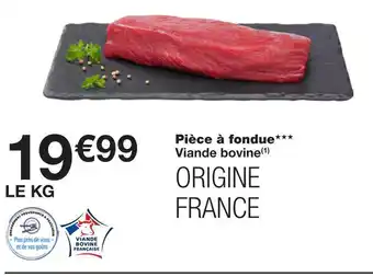 Monoprix Pièce à fondue offre