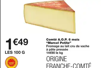 Monoprix Marcel petite comté a.o.p. 6 mois offre