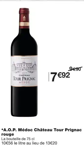 Monoprix Château tour prignac a.o.p. médoc rouge offre