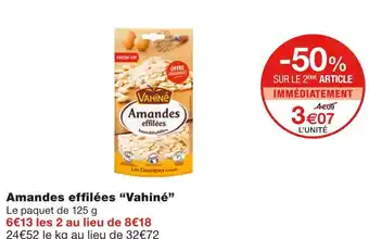 Monoprix Vahiné amandes effilées offre