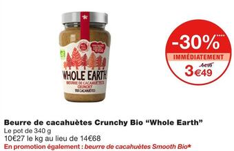 Whole earth beurre de cacahuètes crunchy bio