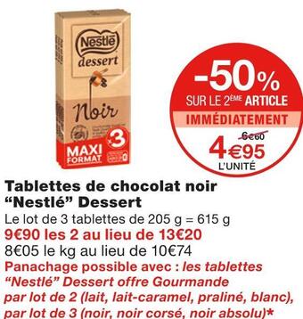 Monoprix Nestlé dessert tablettes de chocolat noir offre