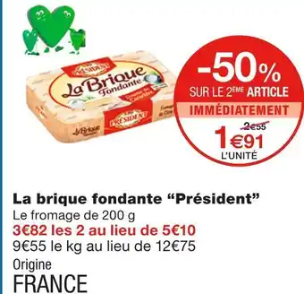 Monoprix Président la brique fondante offre