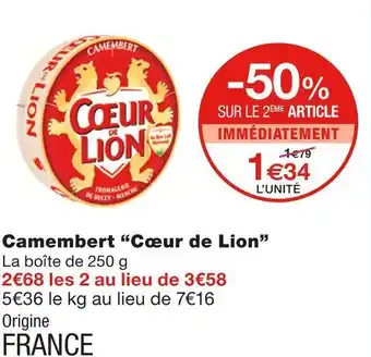 Monoprix Cœur de lion camembert offre