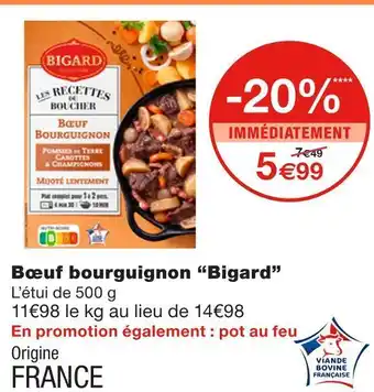 Monoprix Bigard bœuf bourguignon offre