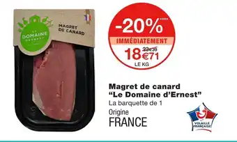 Monoprix Le domaine d’ernest magret de canard offre