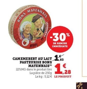 Super U Camembert Au Lait Pasteurise Bons Mayennais offre