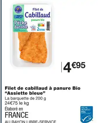 Monoprix Assiette bleue filet de cabillaud à panure bio offre