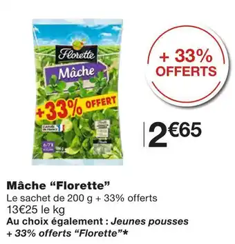 Monoprix Florette mâche offre
