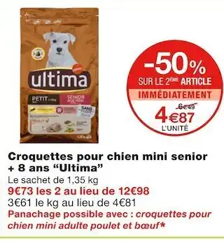 Monoprix Ultima croquettes pour chien mini senior + 8 ans offre