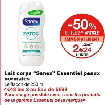 Monoprix Sanex lait corps essentiel peaux normales offre