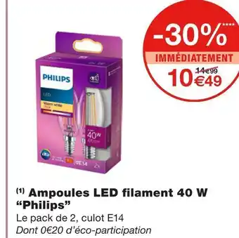 Monoprix Philips ampoules led filament 40 w offre
