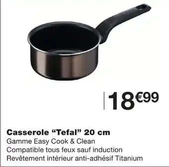 Monoprix Tefal casserole 20 cm offre