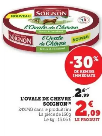 Super U L'Ovale De Chevre Soignon offre