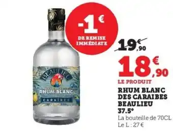Super U Rhum Blanc Des Caraibes Beaulieu 37.5 offre