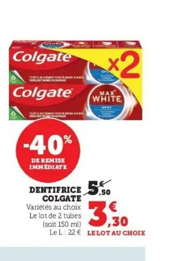 Super U Dentificce Colgate offre