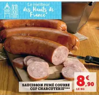 Super U Saucisson Fumé Courbe CGF Charcuterie offre