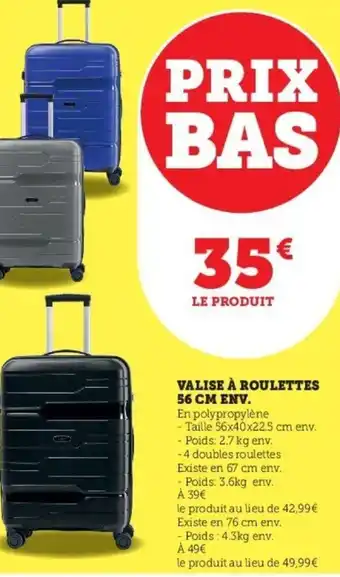 Super U Valise à Roulettes 56 CM ENV offre