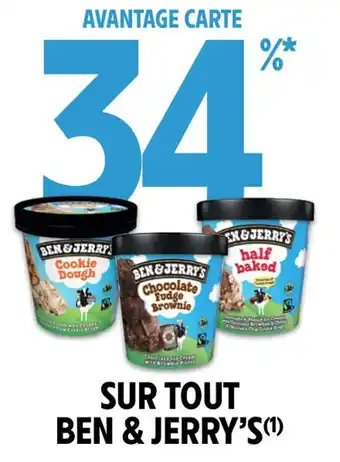 Intermarché Sur Tout Ben & Jerry's offre