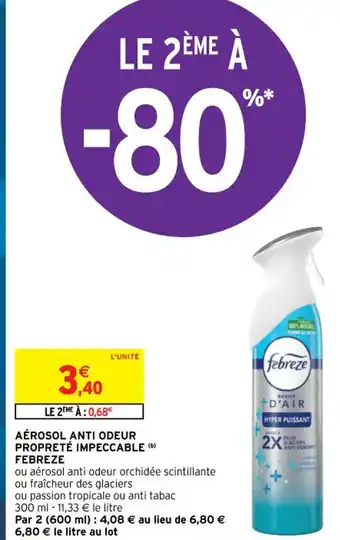 Intermarché Aérosol Anti Odeur Propreté Impeccable Febreze offre