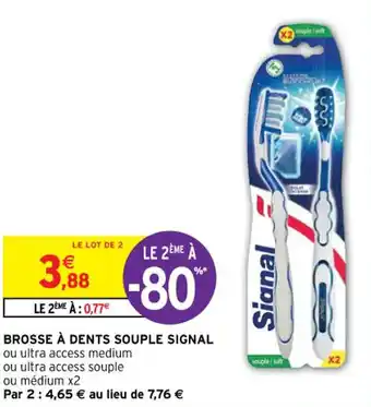 Intermarché Brosse à Dents Souple Signal offre