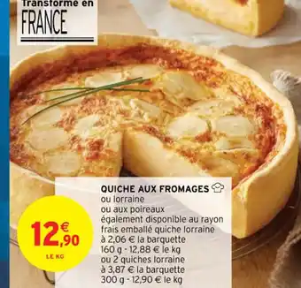 Intermarché Quiche Aux Fromages offre