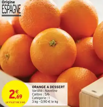 Intermarché Orange A Dessert offre