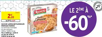 Intermarché Quiche Lorraine Surgelée Monique Ranou offre