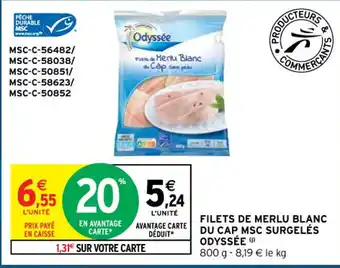 Intermarché Filets de Merlu Blanc du Cap MSC Surgelés Odyssée offre
