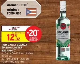 Intermarché Rum Carta Blanca Édition Limitée Bacardi offre