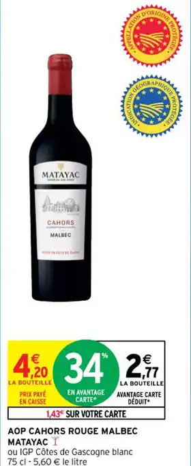 Intermarché AOP Cahors Rouge Malbec Matayac offre