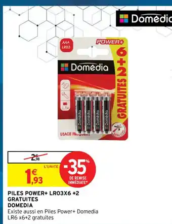 Intermarché Piles Power + LR03X6 + 2 Gratuites Domedia offre