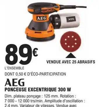 E.Leclerc Brico Ponceuse excentrique 300 w aeg offre