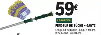 E.Leclerc Brico Fendeur de bûche + gants leborgne offre